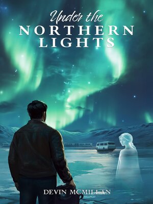 cover image of Under the Northern Lights